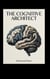 The Cognitive Architect