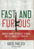 Fast and Furious - Barack Obama's Bloodiest Scandal and the Shameless Cover-Up
