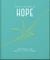 The Little Book of Hope - For when life gets a little tough