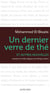 Un dernier verre de thé et autres nouvelles