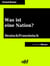 Was ist eine Nation? - Qu'est-ce que une nation? - zweisprachig: deutsch/französisch (Klassiker der ofd edition)