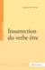Insurrection du verbe être
