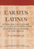 L'Aratus Latinus - Étude sur la culture et la langue latines dans le Nord de la France au VIIIe siècle