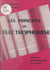 Les principes de l'électrophorèse