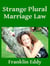 Strange Plural Marriage Law