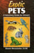 Exotic Pets - A Veterinary Guide for Owners
