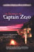 In Search of Captain Zero - A Surfer's Road Trip Beyond the End of the Road