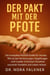 Der Pakt mit der Pfote