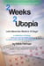 2 Weeks 2 Utopia