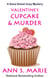 Valentine's Cupcake & Murder (A Dana Sweet Cozy Mystery Book 6) - A Dana Sweet Cozy Mystery, #6