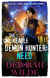 The Unlikeable Demon Hunter: Need - Nava Katz, #3