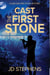 Cast the First Stone - A Sam and Meg Stone Mystery, #1