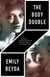 The Body Double - A Novel