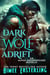 Dark Wolf Adrift - Alpha Underground Trilogy, #0