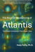The Book of Revelations of Atlantis– The Great Civilization That Never Dies