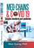 Med-Chains & COVID - 19: Soluções inovadoras para pandemias