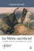 Le Métis sacrificiel - les habits neufs du colonialisme au Canada