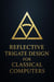 Reflective Trigate Design for Classical Computers - The Troanary Mirror Thesis Codex, #3