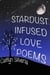 Stardust Infused Love Poems