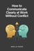 How to Communicate Clearly at Work Without Conflict