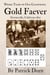 Gold Faever - Weird Tales of Old California