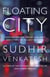 Floating City - Hustlers, Strivers, Dealers, Call Girls and Other Lives in Illicit New York