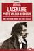 J'étais Lacenaire - Poète, Voleur, Assassin - Une Histoire Vraie du XIXe siècle