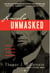 Lincoln Unmasked - What You're Not Supposed to Know About Dishonest Abe