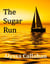 The Sugar Run