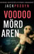 Voodoomördaren - Kriminalinspektör Stephanie Broadbent Thrillerserien, #1