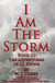 I Am the Storm - The Adventures of J.J. Stone, #3