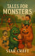 Tales for Monsters - Powers of the Planet, #1