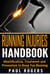 Running Injuries Handbook: Identification, Treatment and Prevention to Keep You Running