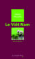 VIET NAM (LE) -BE - idées reçues sur le Viêt Nam