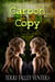 Carbon Copy - Elements of Mystery-Carbon Copy Saga, #1