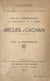 Un village et un hameau du Hurepoix, deux communes du département de la Seine : Arcueil et Cachan - Essai de monographie. Suivi de "Arcueil et les écrivains du XVIe siècle", par André Desguine