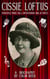Cissie Loftus. Versatile Music Hall Entertainer and Actress