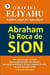 Abraham: la Roca de Sión