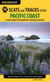 Scats and Tracks of the Pacific Coast - A Field Guide to the Signs of 70 Wildlife Species