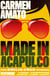 Made in Acapulco - Detective Emilia Cruz, #0
