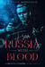 From Russia With Blood - Bratva Vampire Dark Duet, #1