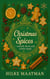 Christmas Spices – Warmth, flavor and winter magic - Healthy Nutrition & Herbs – Body & Soul, #1