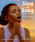 Sing a Song - How Lift Every Voice and Sing Inspired Generations