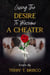 Losing The Desire To Become A Cheater
