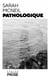 Pathologique