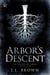 Arbor's Descent - The Witches of Arbor, #2