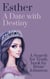 Esther: A Date With Destiny - Search For Truth Bible Series