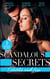 Scandalous Secrets: Secrets And Lies - The Secret Affair (The Westmorelands) / The Real Rio D'Aquila / Secrets, Lies & Lullabies