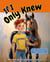 If I Only Knew - Get Your Mind Right, #2