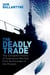 The Deadly Trade - The Complete History of Submarine Warfare From Archimedes to the Present